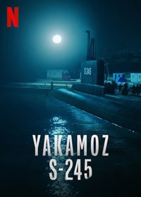 Подводная лодка Yakamoz S-245 1 сезон